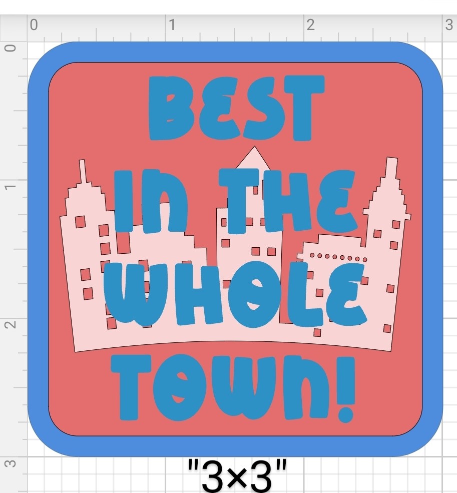 Best In The Whole Town