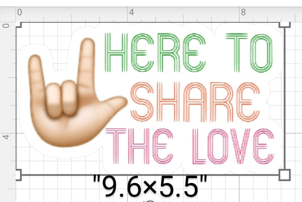 Here To Share The Love