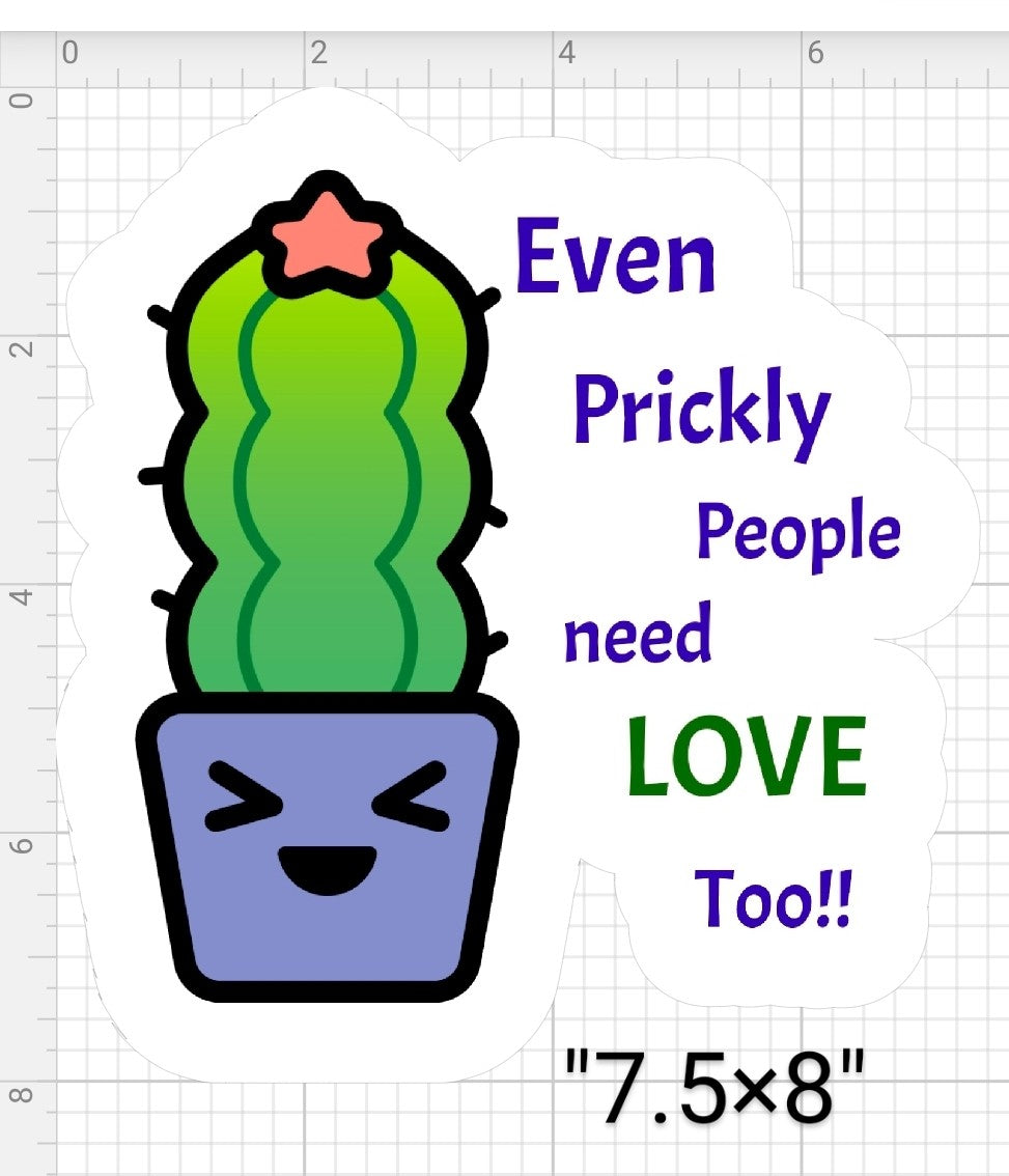 Even Prickly People Need Love Too