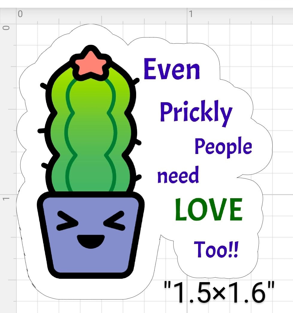 Even Prickly People Need Love Too