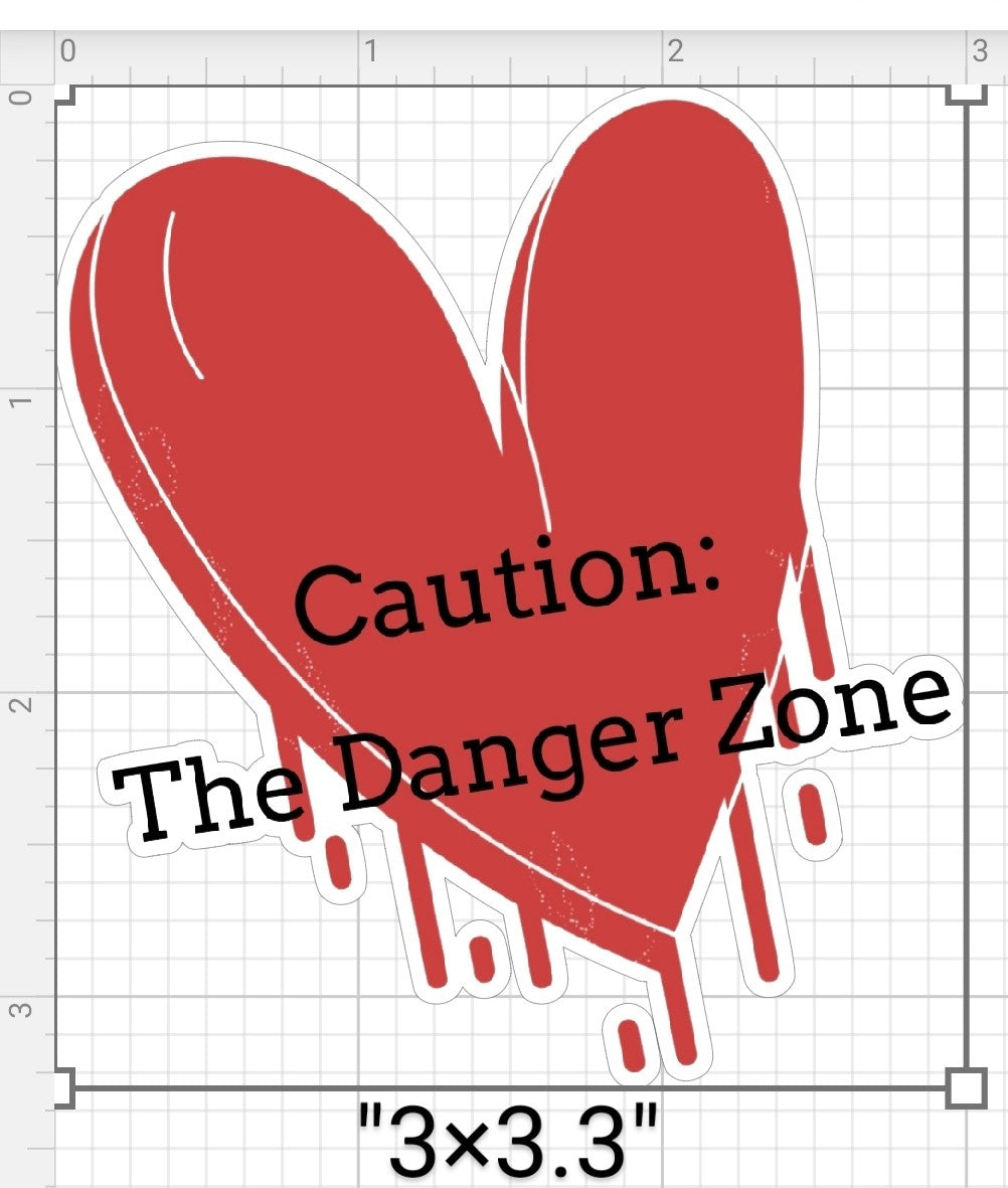 Caution: The Danger Zone