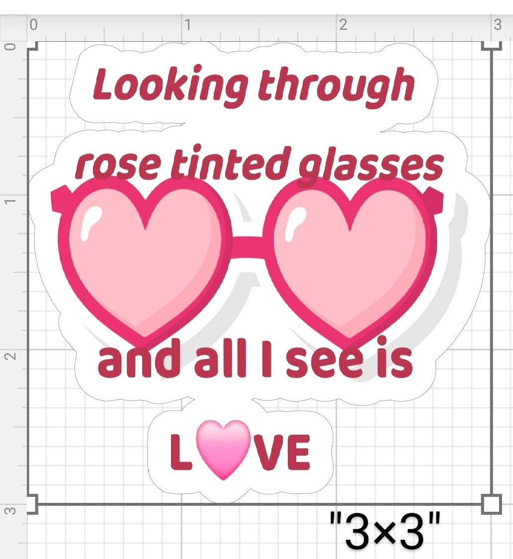 Rose Tinted Glasses