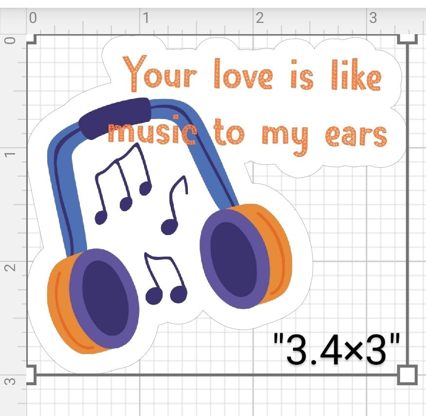 Your Love Is Like Music To My Ears