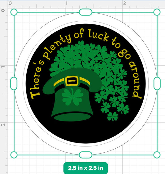 There's Plenty of Luck to Go Around