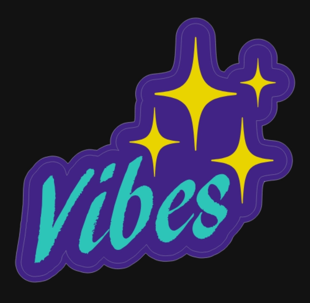 Vibes ✨️