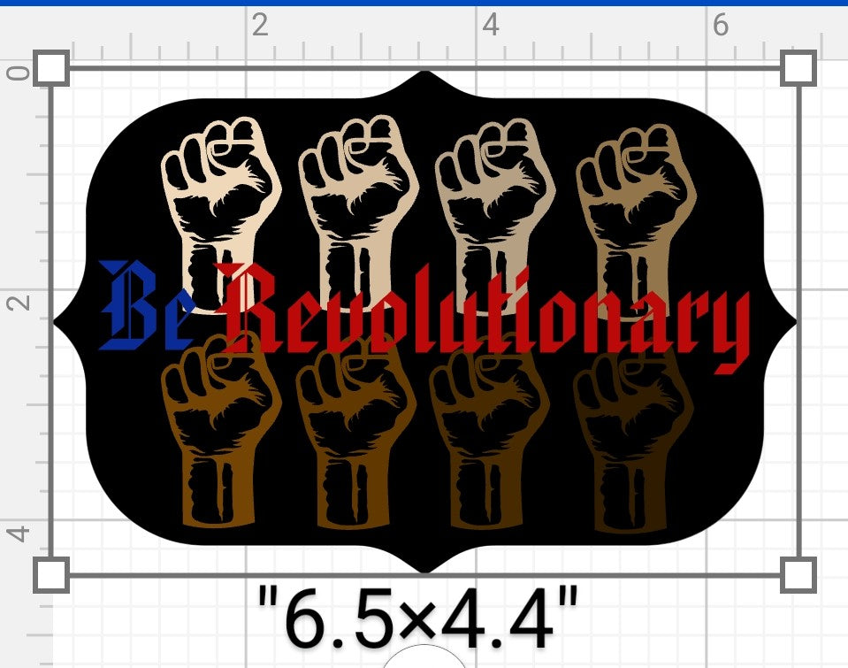 Be Revolutionary